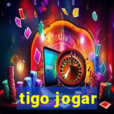 tigo jogar